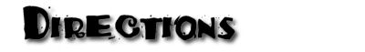 Directions